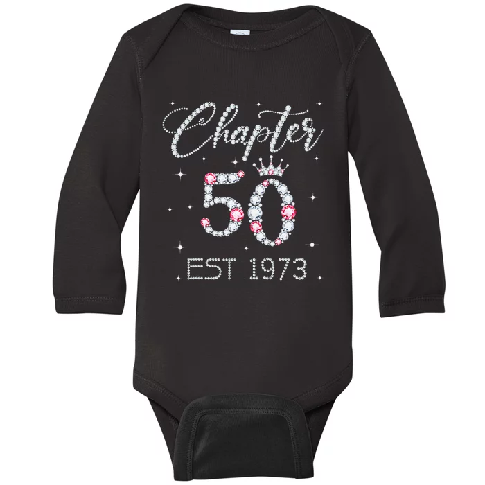 Chapter 50 EST 1973 50Th Birthday Gift For Women Ladies Baby Long Sleeve Bodysuit