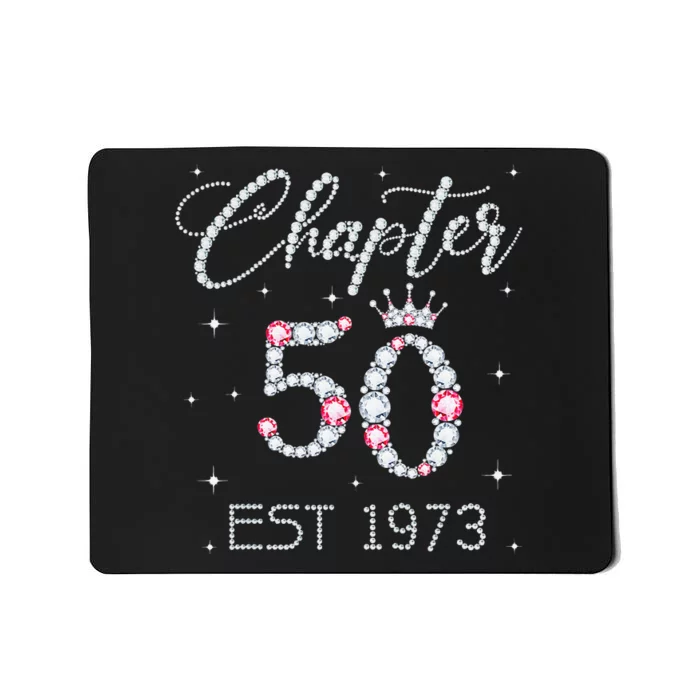 Chapter 50 EST 1973 50Th Birthday Gift For Women Ladies Mousepad