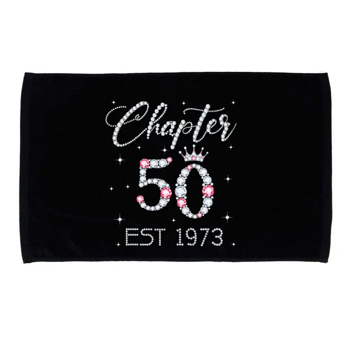 Chapter 50 EST 1973 50Th Birthday Gift For Women Ladies Microfiber Hand Towel