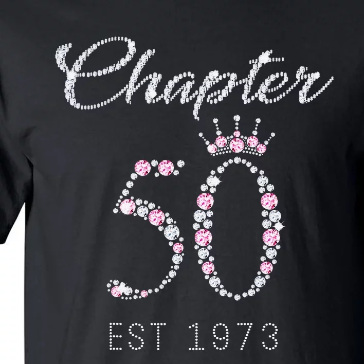 Chapter 50 EST 1973 50Th Birthday Gift For Womens Tall T-Shirt