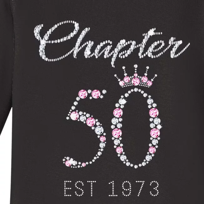 Chapter 50 EST 1973 50Th Birthday Gift For Womens Baby Long Sleeve Bodysuit