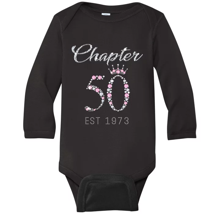 Chapter 50 EST 1973 50Th Birthday Gift For Womens Baby Long Sleeve Bodysuit