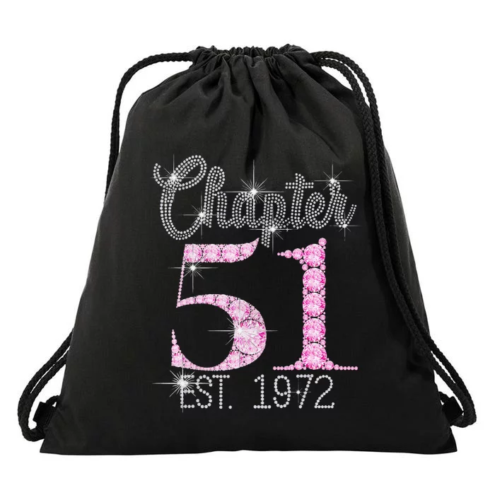 Chapter 51 EST 1972 51Th Birthday Gift For Women Drawstring Bag