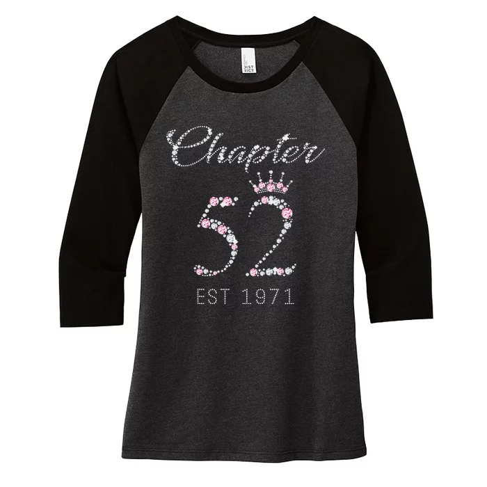 Chapter 52 EST 1971 52nd Birthday Gift For Cute Women's Tri-Blend 3/4-Sleeve Raglan Shirt