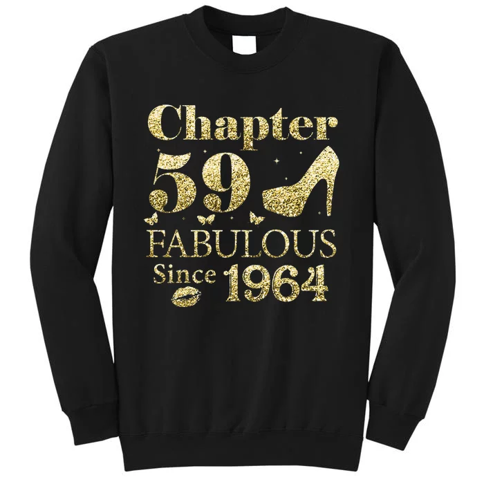 Chapter 59 Fabulous Since 1964 59Th Birthday Gift For Ladies Sweatshirt