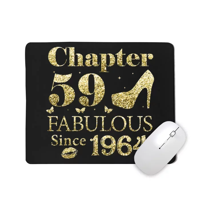 Chapter 59 Fabulous Since 1964 59Th Birthday Gift For Ladies Mousepad