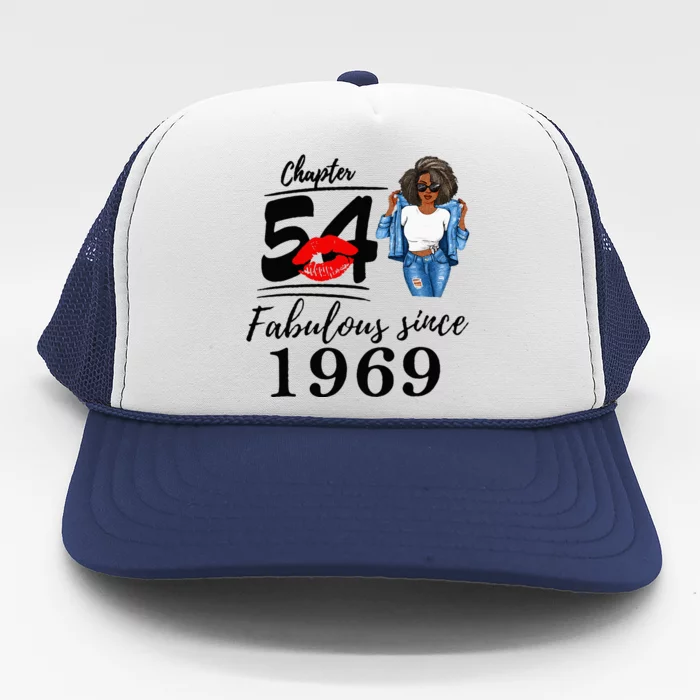 Chapter 54 Fabulous Since 1969 54th Birthday Trucker Hat