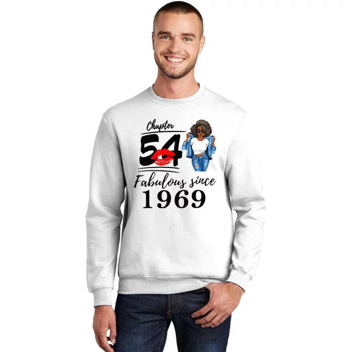 Chapter 54 Fabulous Since 1969 54th Birthday Sweatshirt