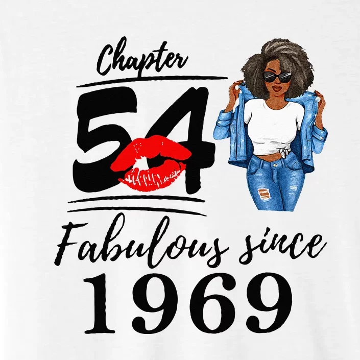 Chapter 54 Fabulous Since 1969 54th Birthday ChromaSoft Performance T-Shirt