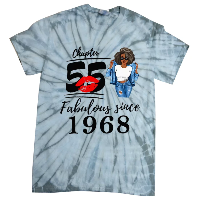 Chapter 55 Fabulous Since 1968 55th Birthday Tie-Dye T-Shirt