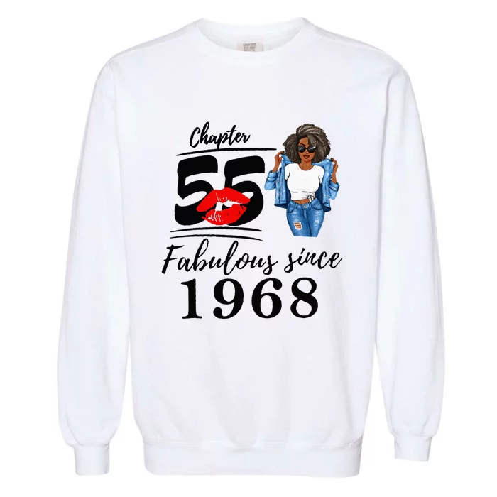 Chapter 55 Fabulous Since 1968 55th Birthday Garment-Dyed Sweatshirt