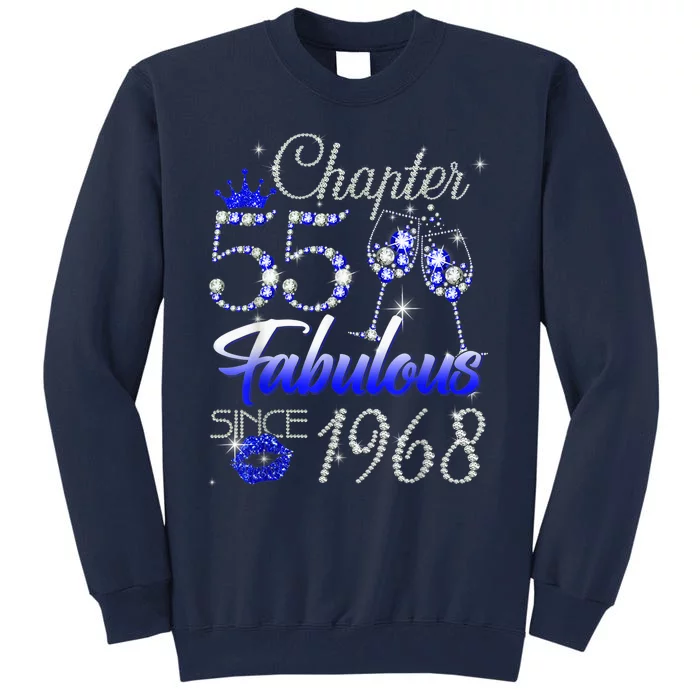 Chapter 55 Fabulous Since 1968 55th Birthday Queen Tall Sweatshirt