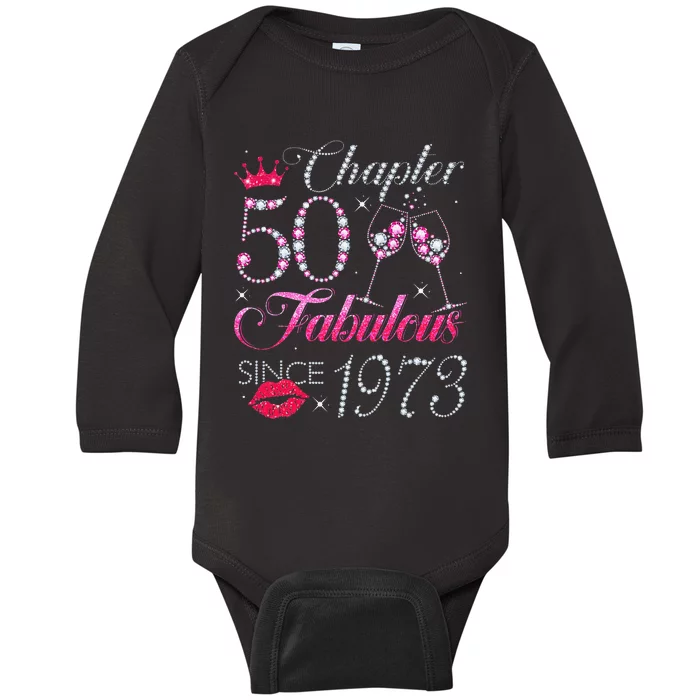 Chapter 50 Fabulous Since 1973 50Th Birthday Gift For Women Baby Long Sleeve Bodysuit