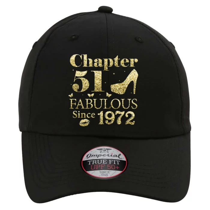 Chapter 51 Fabulous Since 1972 51st Birthday Gift For Ladies The Original Performance Cap