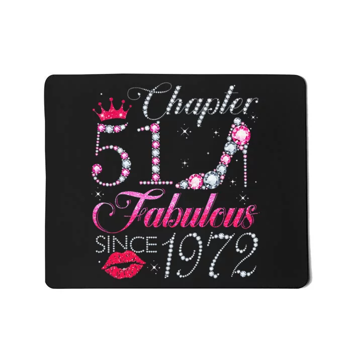 Chapter 51 Fabulous Since 1972 51st Birthday Gift For Women Mousepad