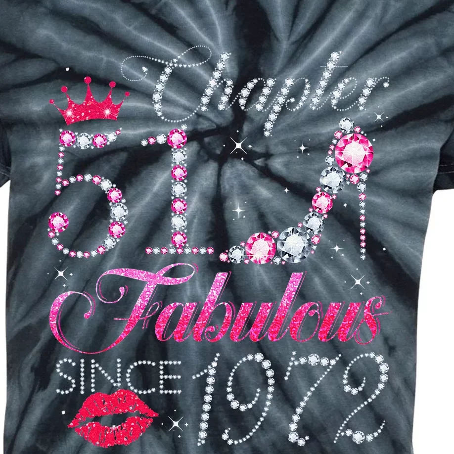 Chapter 51 Fabulous Since 1972 51st Birthday Gift For Women Kids Tie-Dye T-Shirt