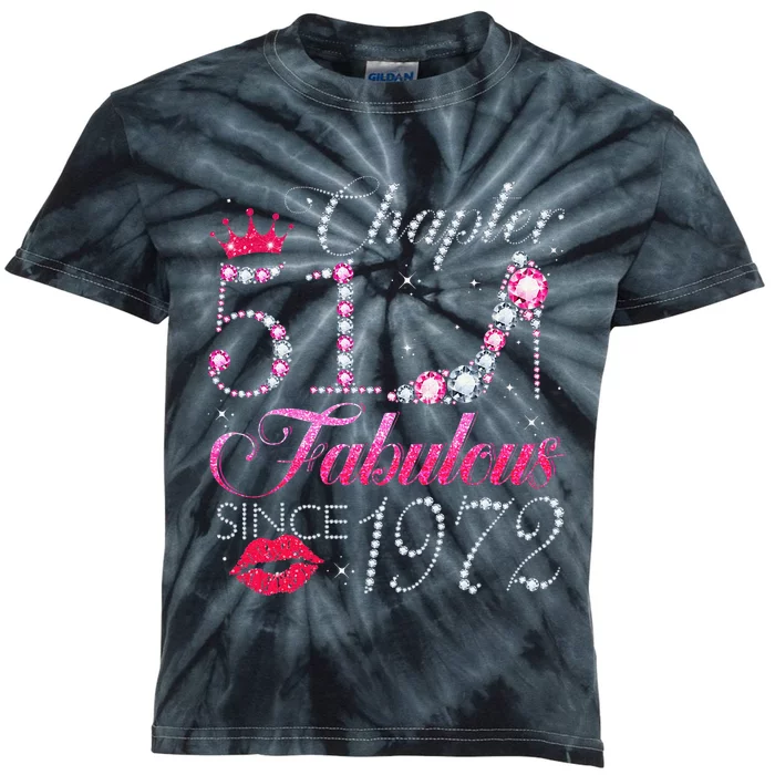 Chapter 51 Fabulous Since 1972 51st Birthday Gift For Women Kids Tie-Dye T-Shirt