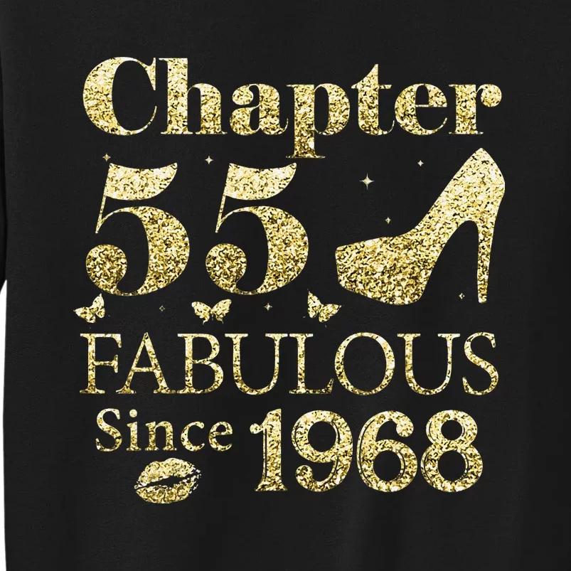 Chapter 55 Fabulous Since 1968 55Th Birthday Gift For Ladies Tall Sweatshirt