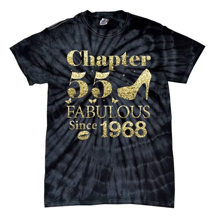 Chapter 55 Fabulous Since 1968 55Th Birthday Gift For Ladies Tie-Dye T-Shirt