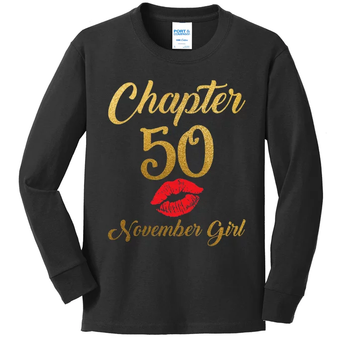 Chapter 50 November 50 Years Old Women Birthday Kids Long Sleeve Shirt