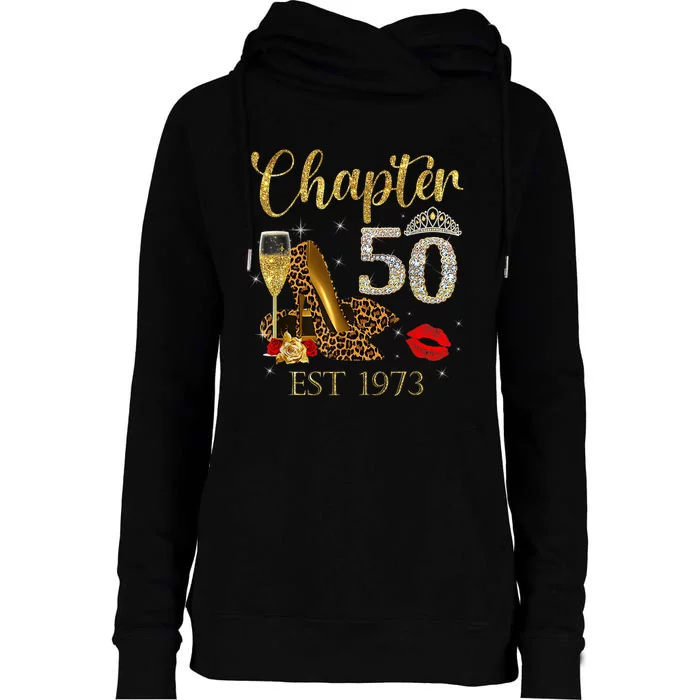 Chapter 50 Years EST 1973 50th Birthday Wine Leopard Shoe Womens Funnel Neck Pullover Hood