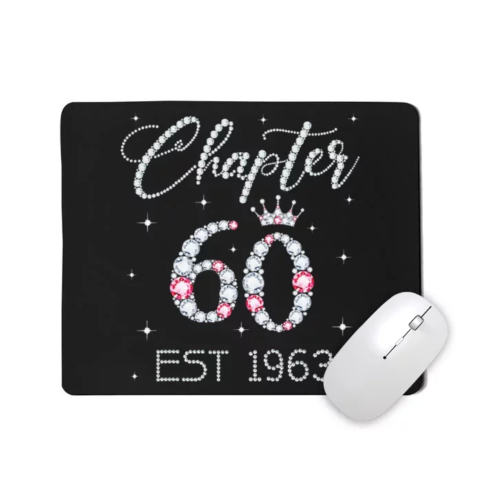 Chapter 60 EST 1963 60Th Birthday Gift For Women Ladies Mousepad