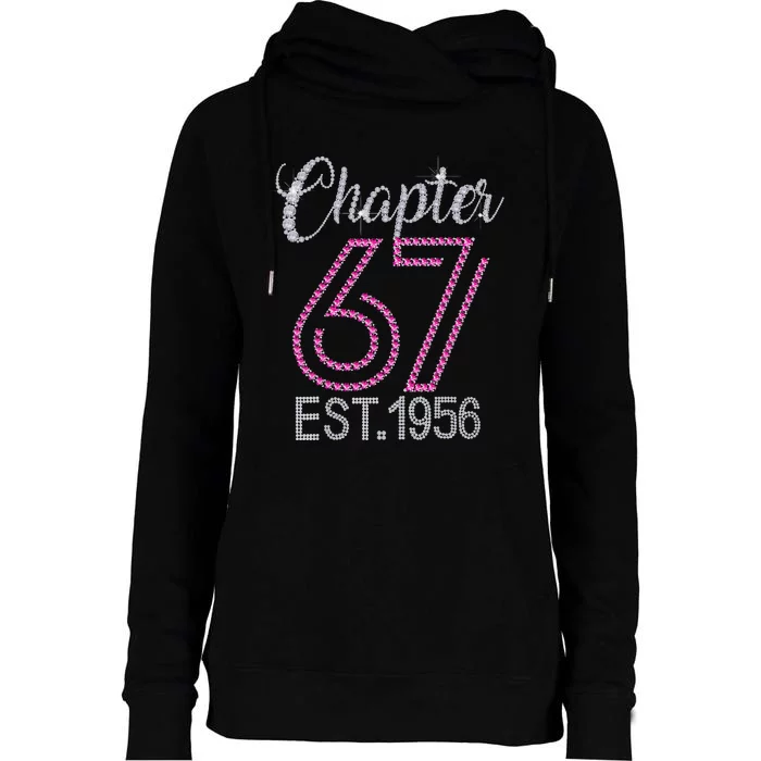 Chapter 67 EST 1956 67th Birthday Gift For Womens Womens Funnel Neck Pullover Hood