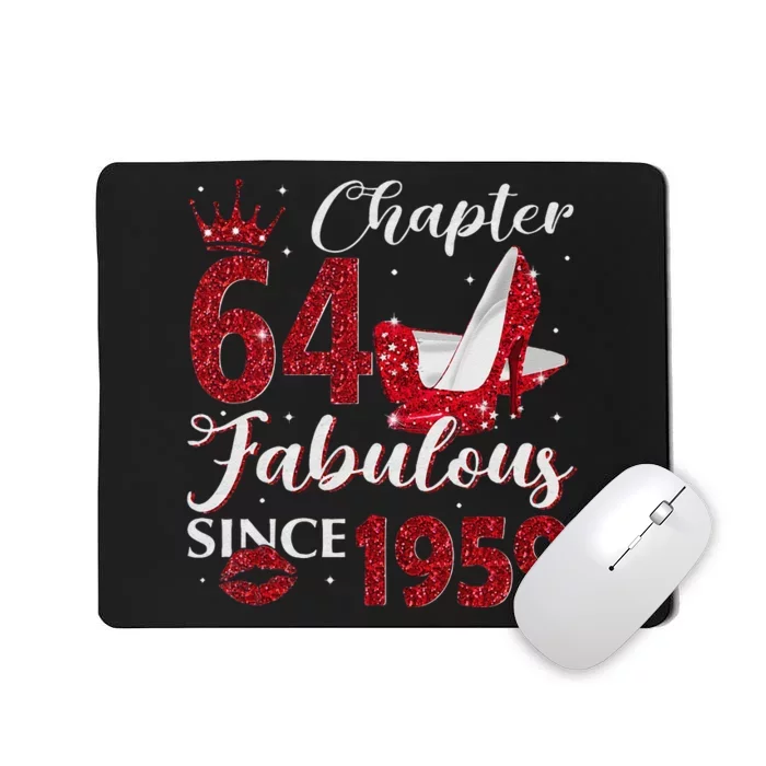 Chapter 64 Fabulous Since 1959 64Th Birthday Gift For Women Mousepad