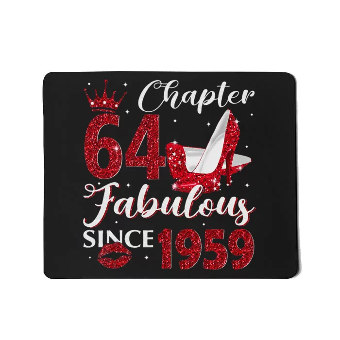 Chapter 64 Fabulous Since 1959 64Th Birthday Gift For Women Mousepad