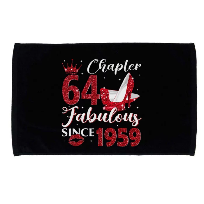 Chapter 64 Fabulous Since 1959 64Th Birthday Gift For Women Microfiber Hand Towel