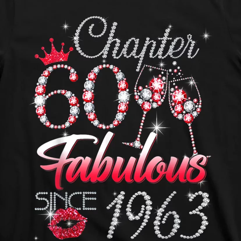 Chapter 60 Fabulous Since 1963 60th Birthday Queen T-Shirt