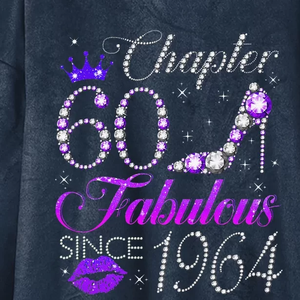 Chapter 60 Fabulous Since 1964 60th Birthday Gifts Hooded Wearable Blanket