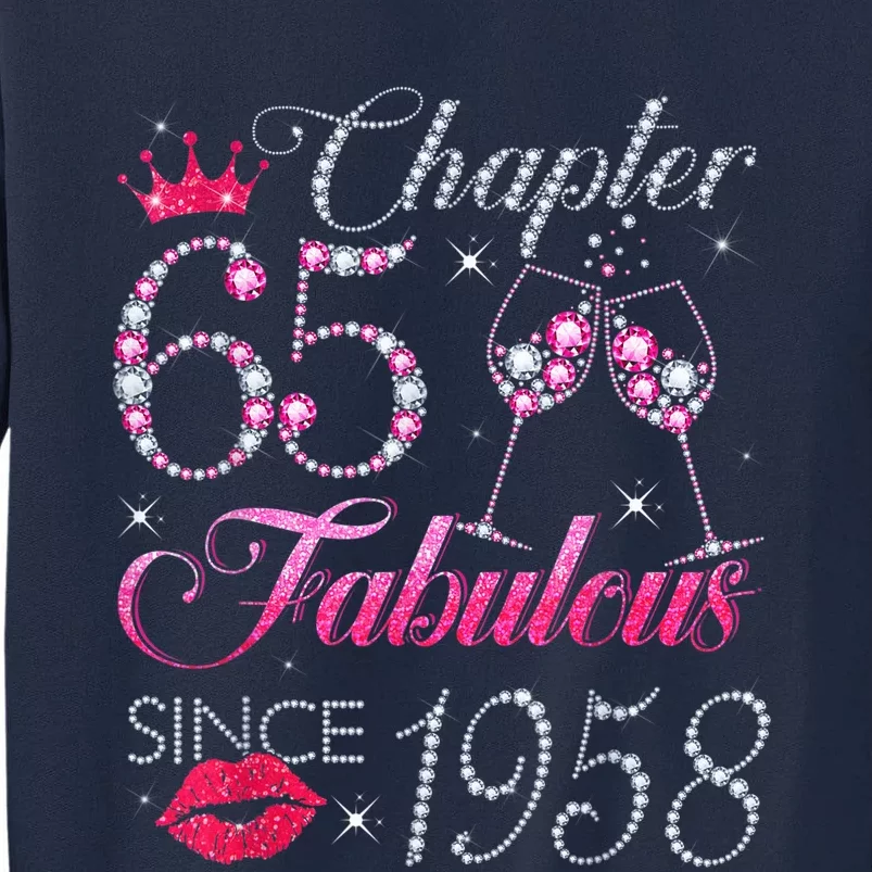 Chapter 65 Fabulous Since 1958 65Th Birthday Present Gift For Wo Tall Sweatshirt