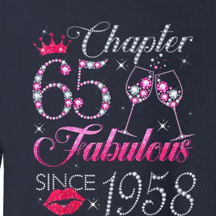 Chapter 65 Fabulous Since 1958 65Th Birthday Present Gift For Wo Toddler Sweatshirt