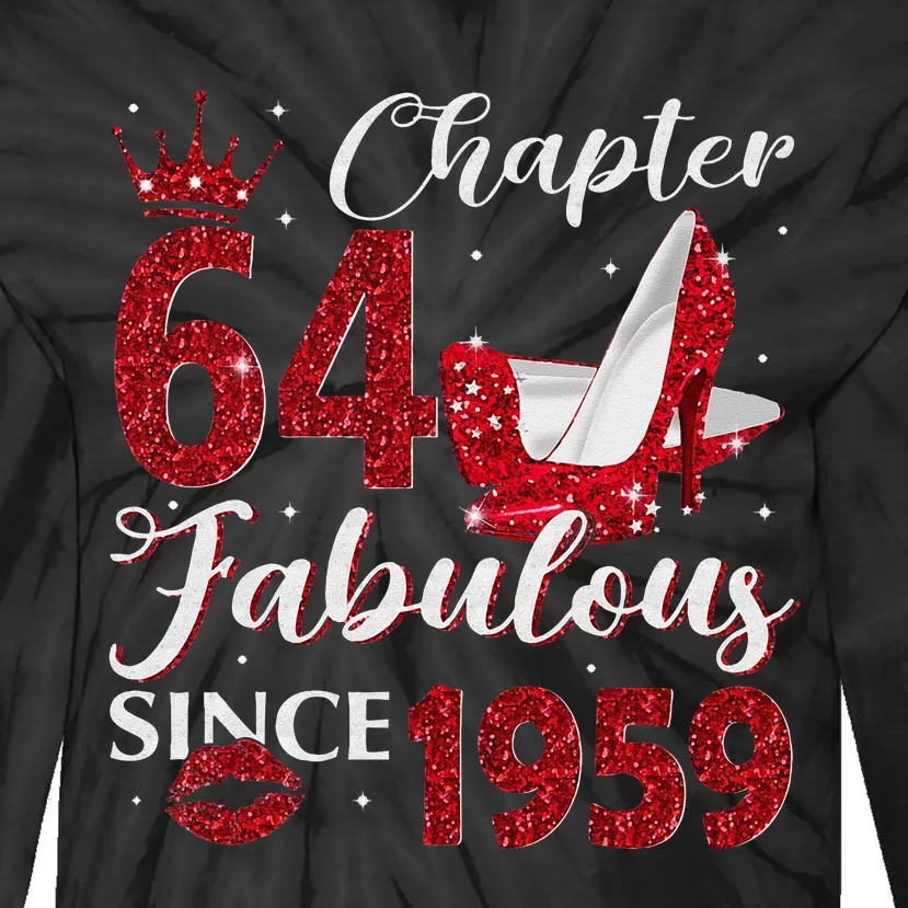 Chapter 64 Fabulous Since 1959 64Th Birthday Gift For Women Tie-Dye Long Sleeve Shirt