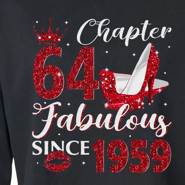 Chapter 64 Fabulous Since 1959 64Th Birthday Gift For Women Cropped Pullover Crew