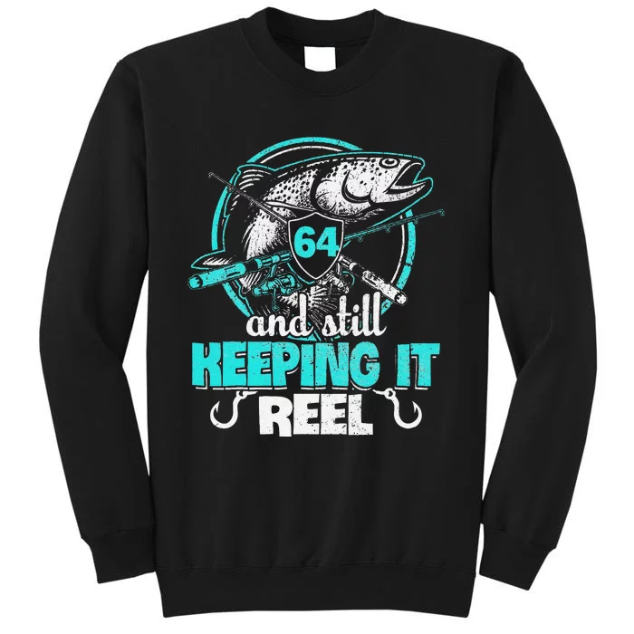 Cute 64th Fishing Funny Birthday Fisherman Keeping It Reel Sweatshirt