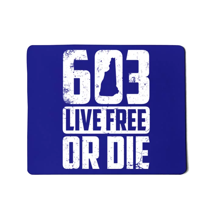 Cool 603 Live Free Or Die Funny New Hampshire Patriot Gift Mousepad