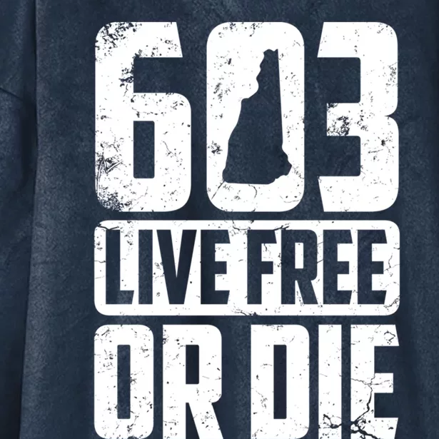 Cool 603 Live Free Or Die Funny New Hampshire Patriot Gift Hooded Wearable Blanket