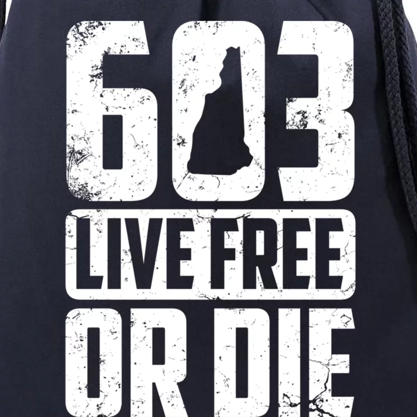 Cool 603 Live Free Or Die Funny New Hampshire Patriot Gift Drawstring Bag