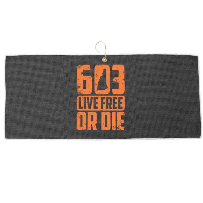 Cool 603 Live Free Or Die Funny New Hampshire Patriot Gift Large Microfiber Waffle Golf Towel