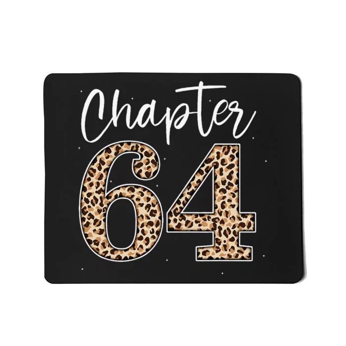 Chapter 64 Leopard For 64th Birthday Mousepad