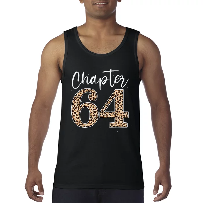 Chapter 64 Leopard For 64th Birthday Tank Top