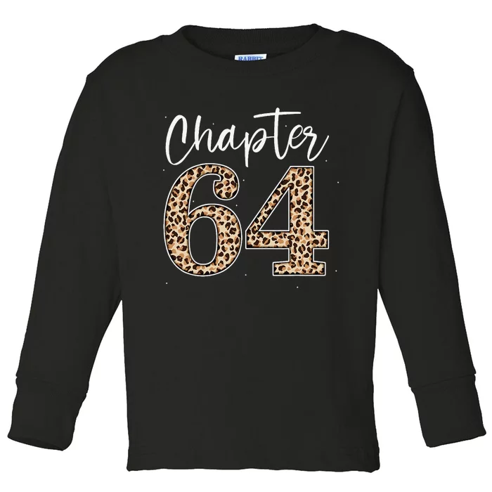 Chapter 64 Leopard For 64th Birthday Toddler Long Sleeve Shirt