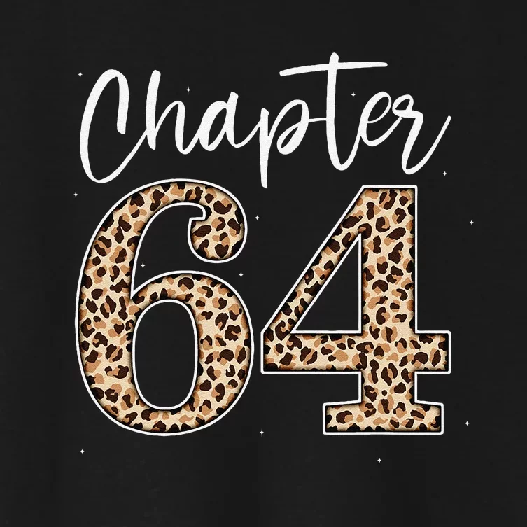 Chapter 64 Leopard For 64th Birthday Women's Crop Top Tee