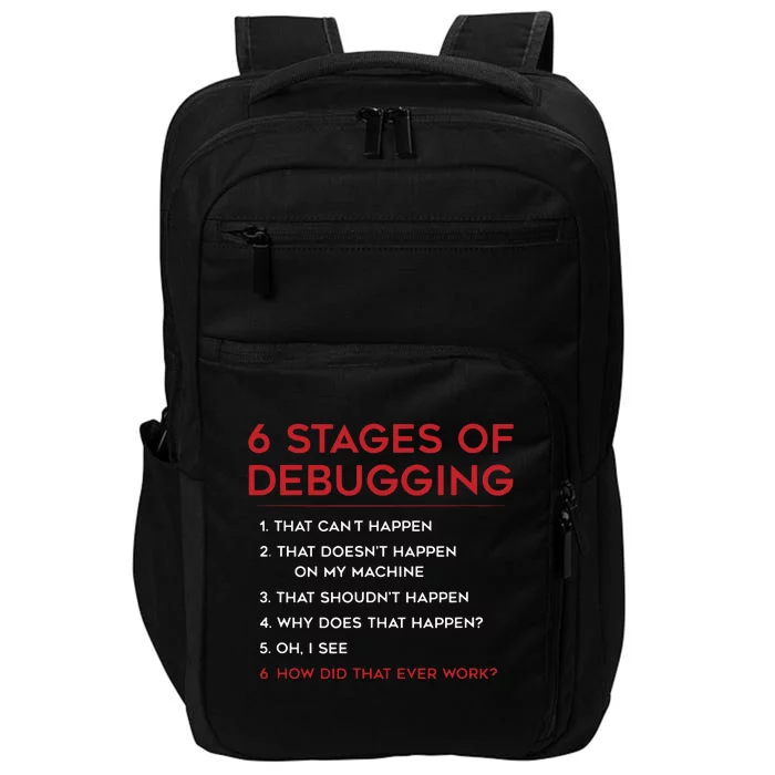 Coding 6 Stages Of Debugging Bug Computer Programmer Impact Tech Backpack