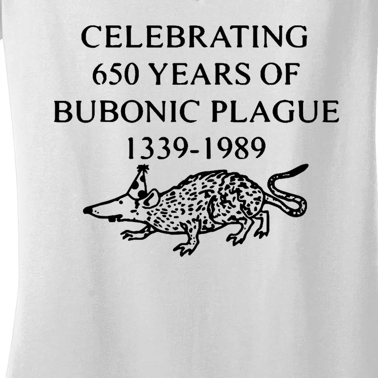 Celebrating 650 Years Of Bubonic Plague Women's V-Neck T-Shirt