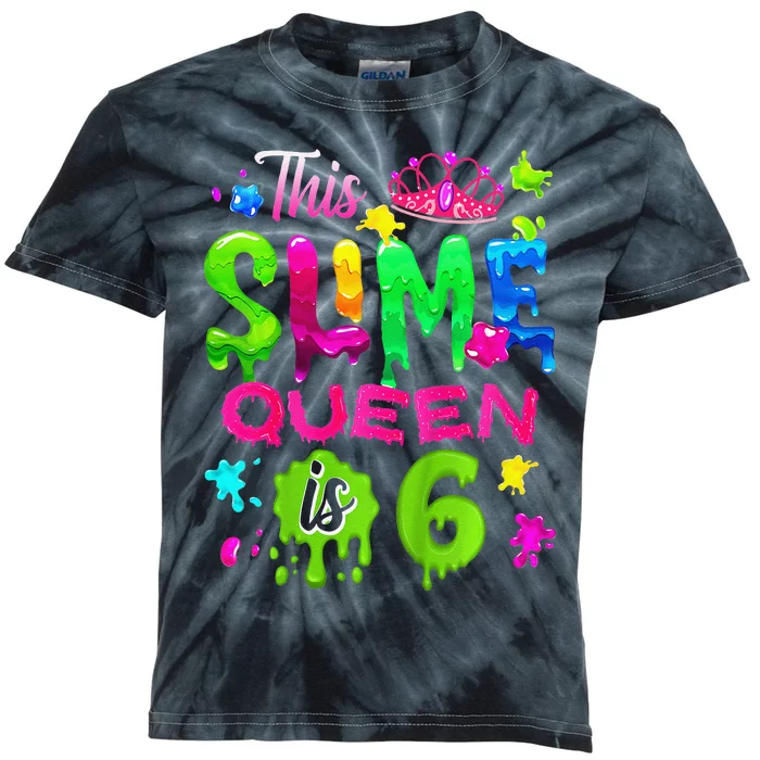 Cute 6 Year Old Gift This Slime Queen Is 6th Birthday N Kids Tie-Dye T-Shirt