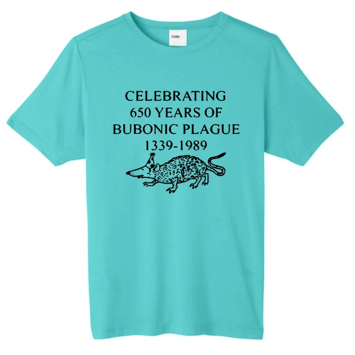 Celebrating 650 Years Of The Bubonic Plague ChromaSoft Performance T-Shirt