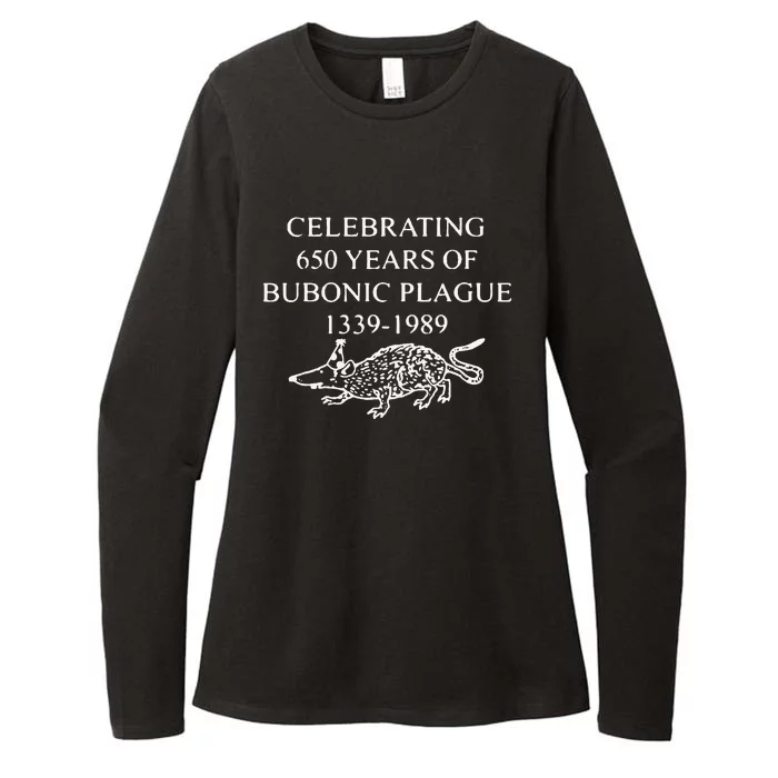 Celebrating 650 Years Of Bubonic Plague Womens CVC Long Sleeve Shirt